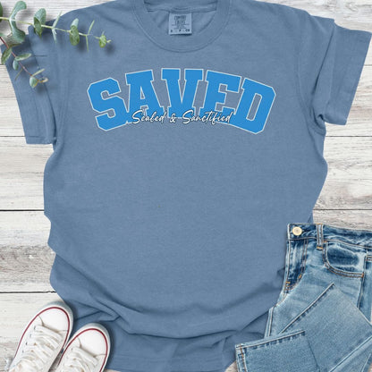 Saved. Sealed. Sanctified. T-Shirt