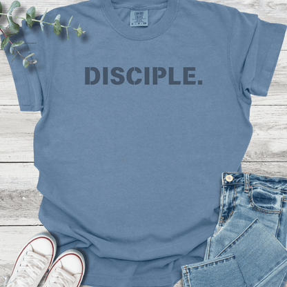Disciple. T-Shirt
