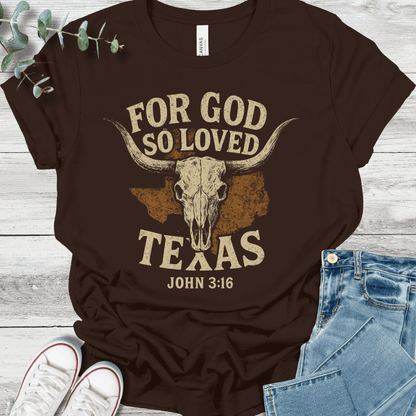 So Loved Texas T-Shirt
