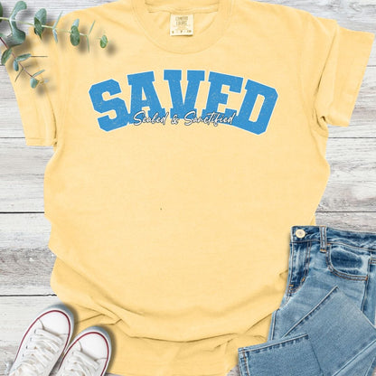 Saved. Sealed. Sanctified. T-Shirt