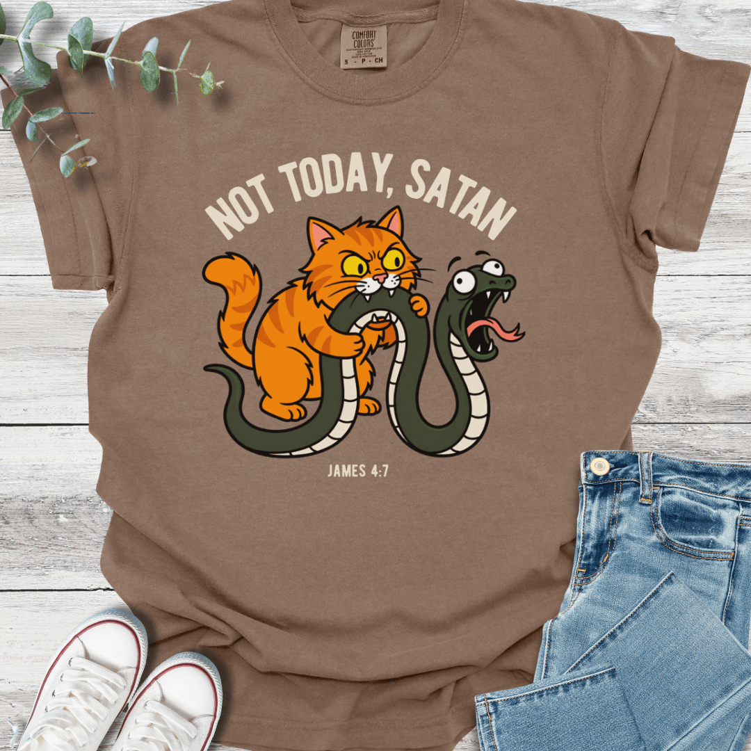 Not Today T-Shirt - Christian graphic tee