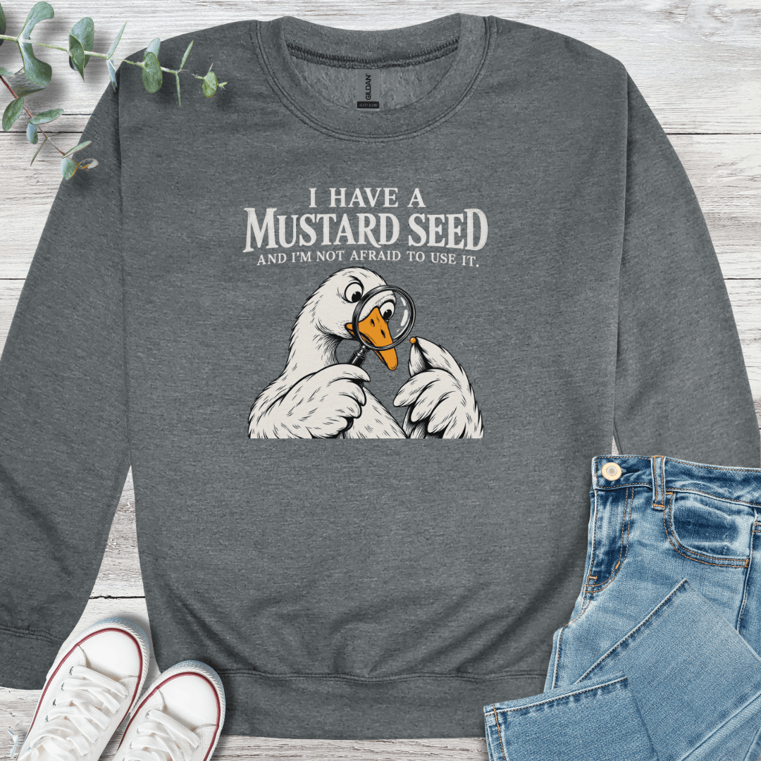 Mustard Seed Power Sweatshirt - Christian graphic sweatshirt