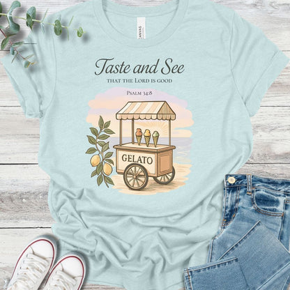 Taste and See T-Shirt