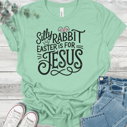 Silly Rabbit T-Shirt