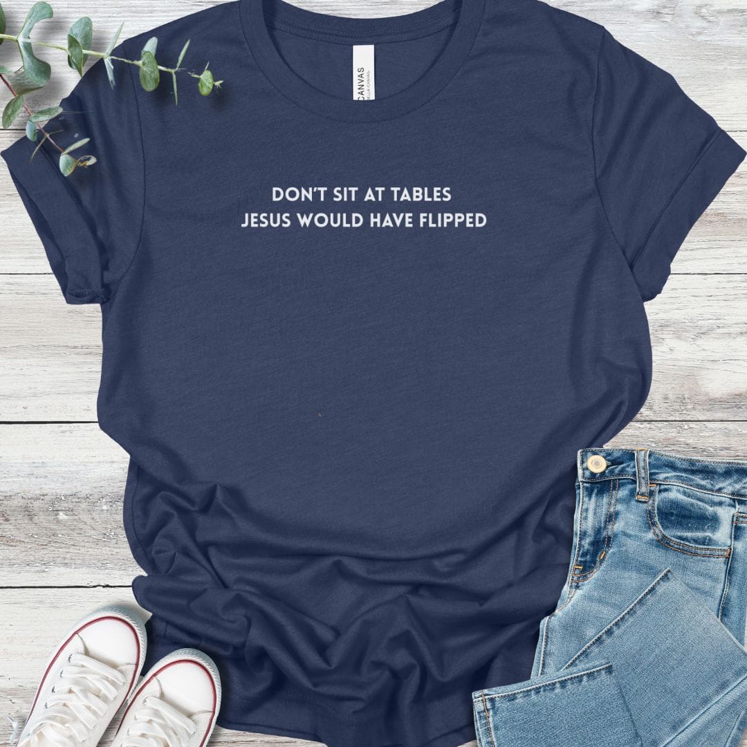 Sit Not T-Shirt in Heather Navy - Christian graphic tee