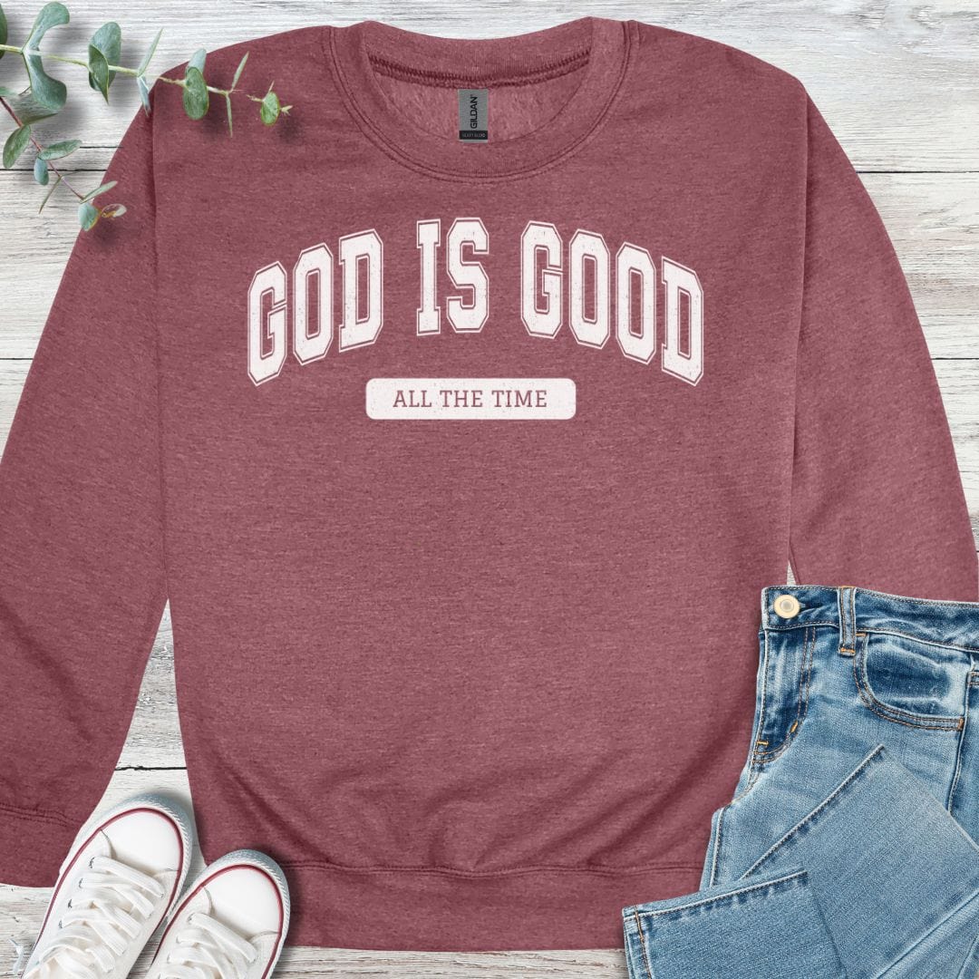 Always Good Sweatshirt