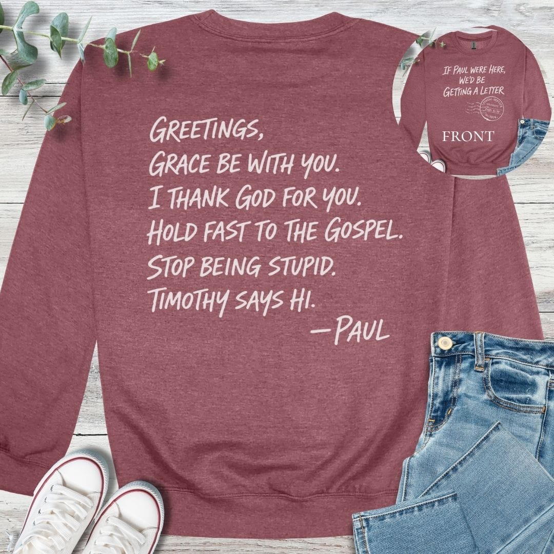 Classic Paul Sweatshirt - Christian graphic sweatshirt