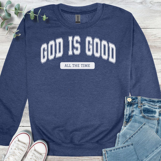 Always Good Sweatshirt