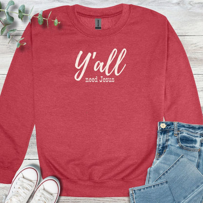 Y'all Need Sweatshirt in Heather Scarlet Red - Christian graphic sweatshirt