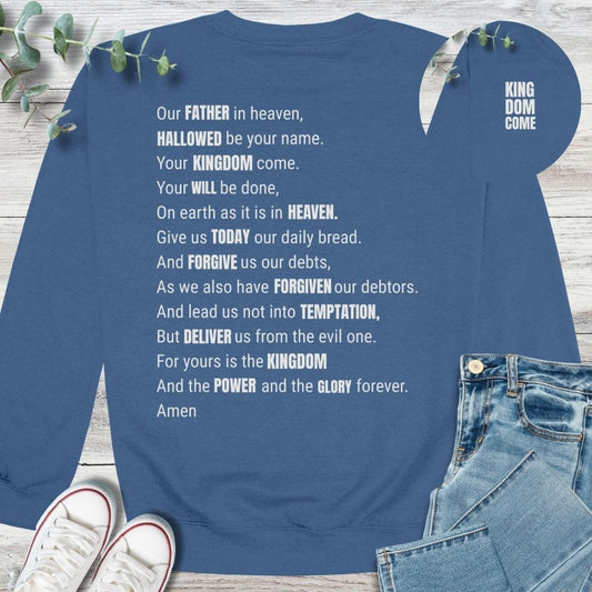 Lord's Prayer Sweatshirt - Christian graphic sweatshirt