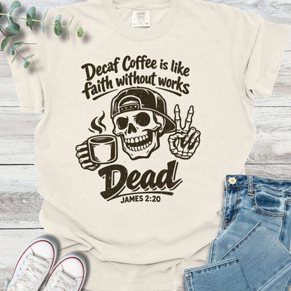 Dead As Decaf T-shirt in Ivory - Christian graphic tee