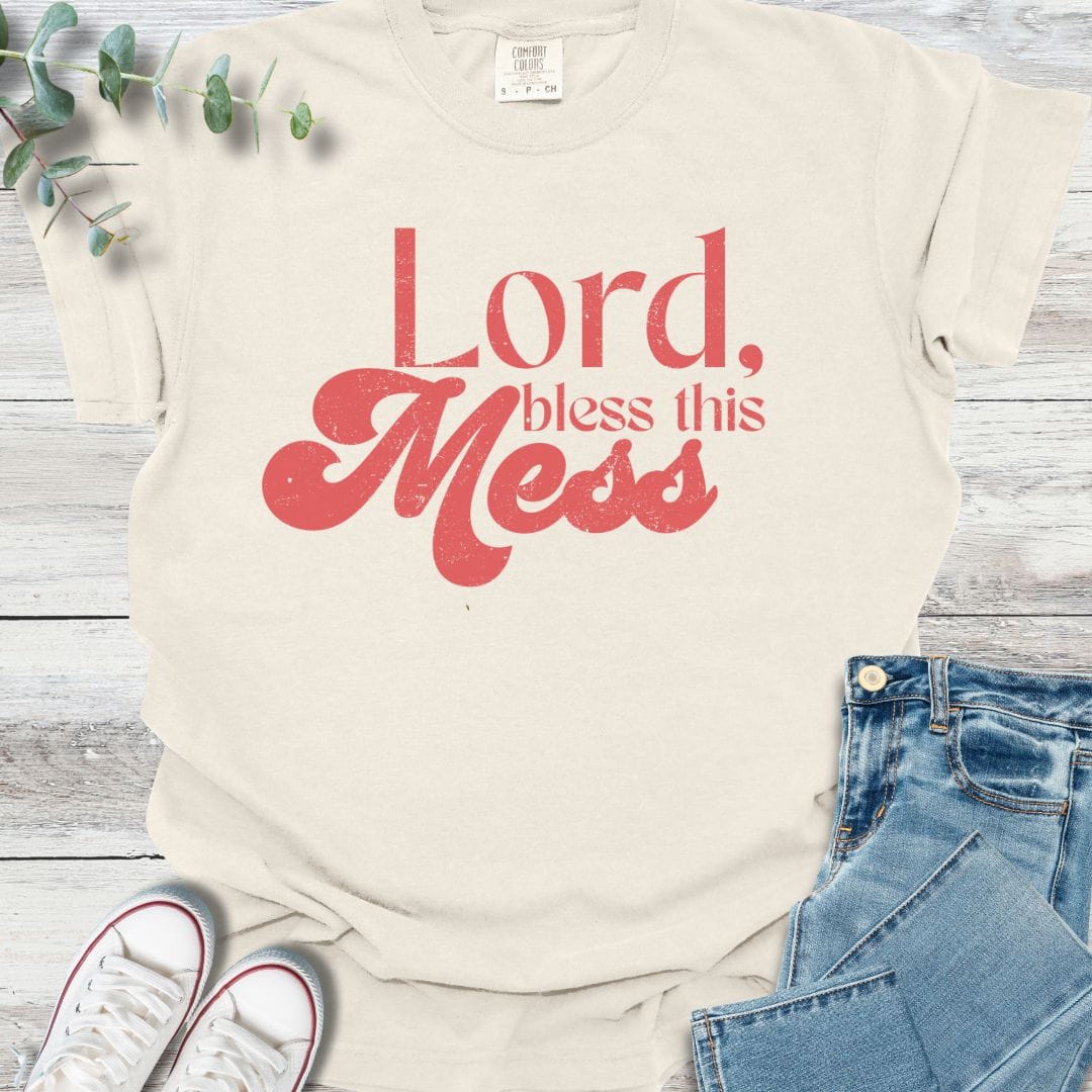 Bless This Mess T-Shirt – FaithWise + Co