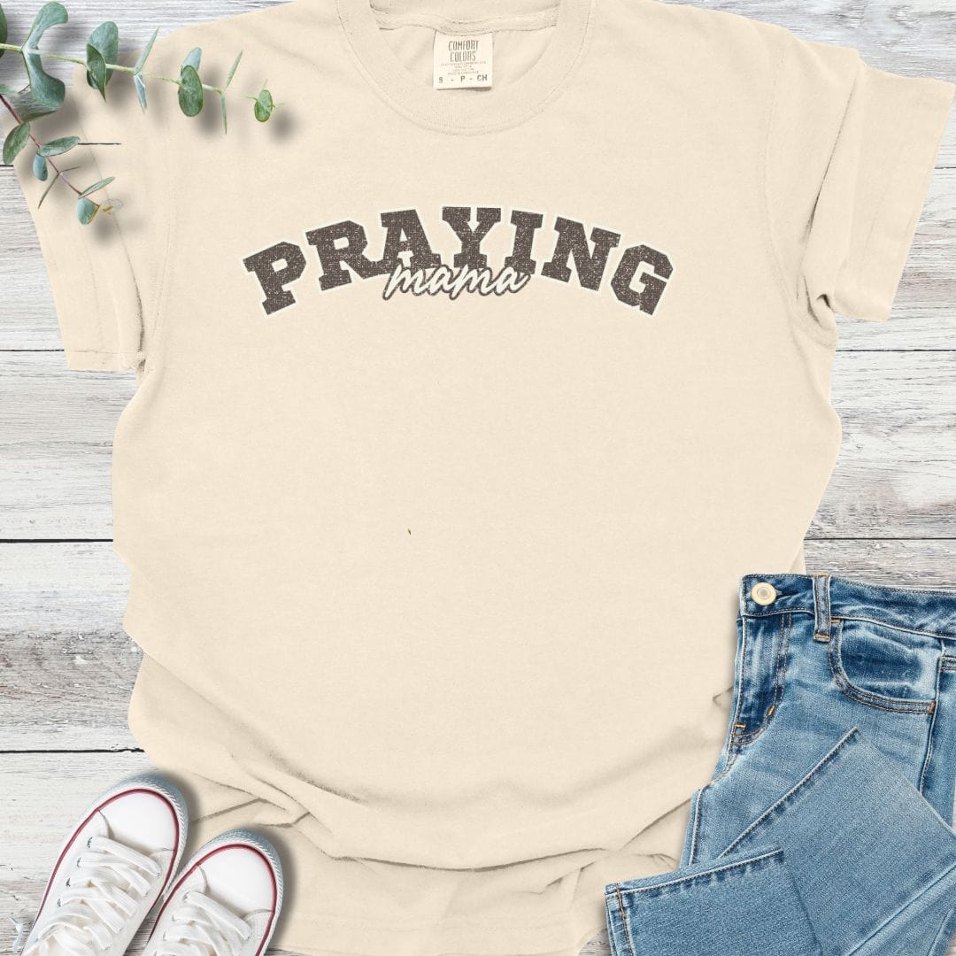 Praying Mama T-Shirt