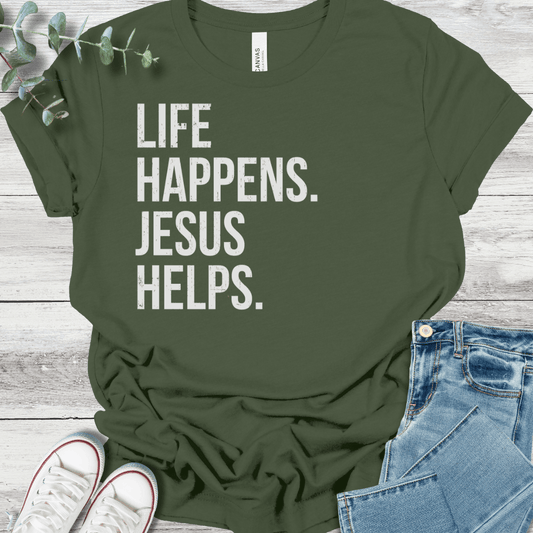 Life Happens T-Shirt