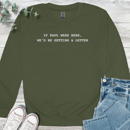 Letter From Paul Sweatshirt in Military Green - Christian graphic sweatshirt