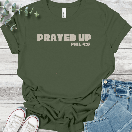 Prayed Up T-Shirt