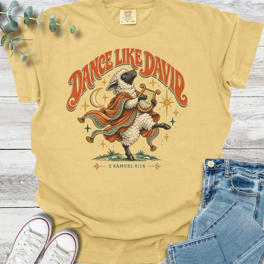 Dance Like David T-Shirt - Christian graphic tee