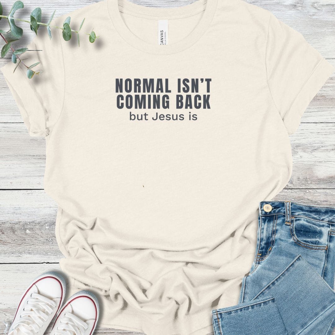 No More Normal T-Shirt - Christian graphic tee