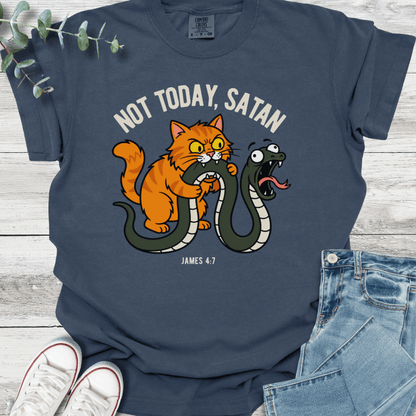 Not Today T-Shirt - Christian graphic tee