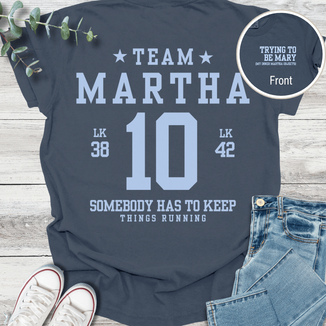 Martha Struggles Special Edition T-shirt - Christian graphic tee