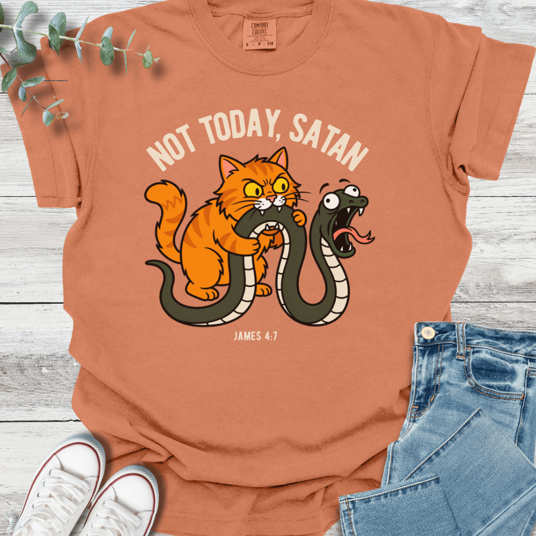 Not Today T-Shirt - Christian graphic tee