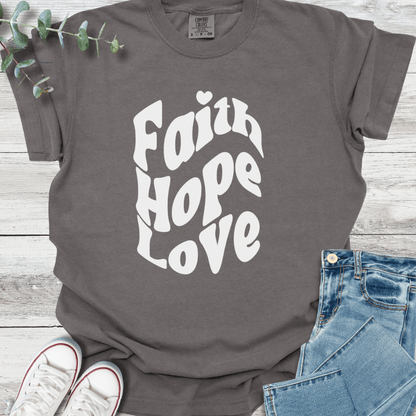 Faith Hope Love T-Shirt