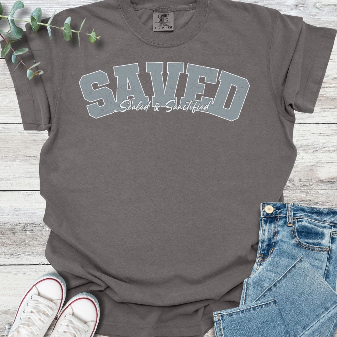 Saved. Sealed. Sanctified. T-Shirt