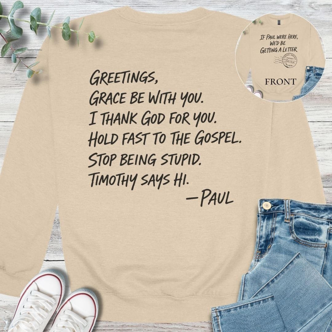 Classic Paul Sweatshirt - Christian graphic sweatshirt