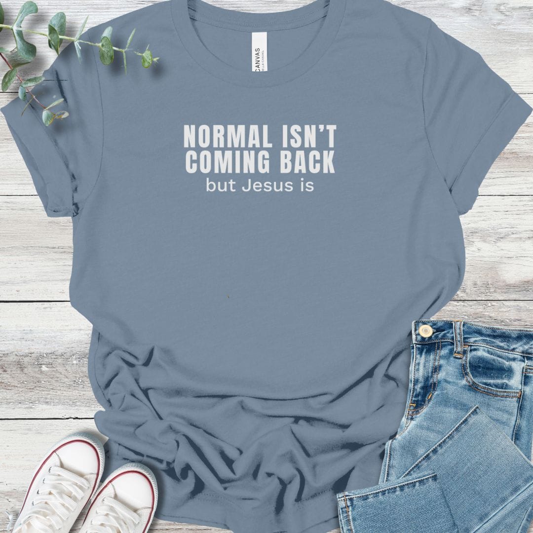 No More Normal T-Shirt - Christian graphic tee