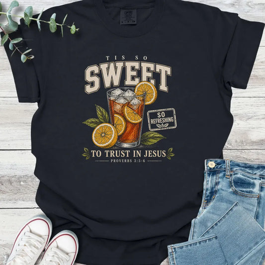 Sweet Tea Trust T-Shirt