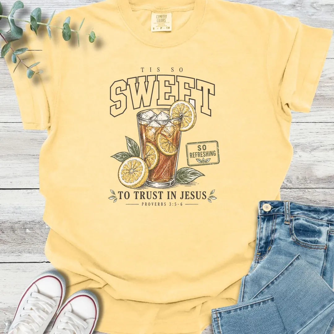 Sweet Tea Trust T-Shirt
