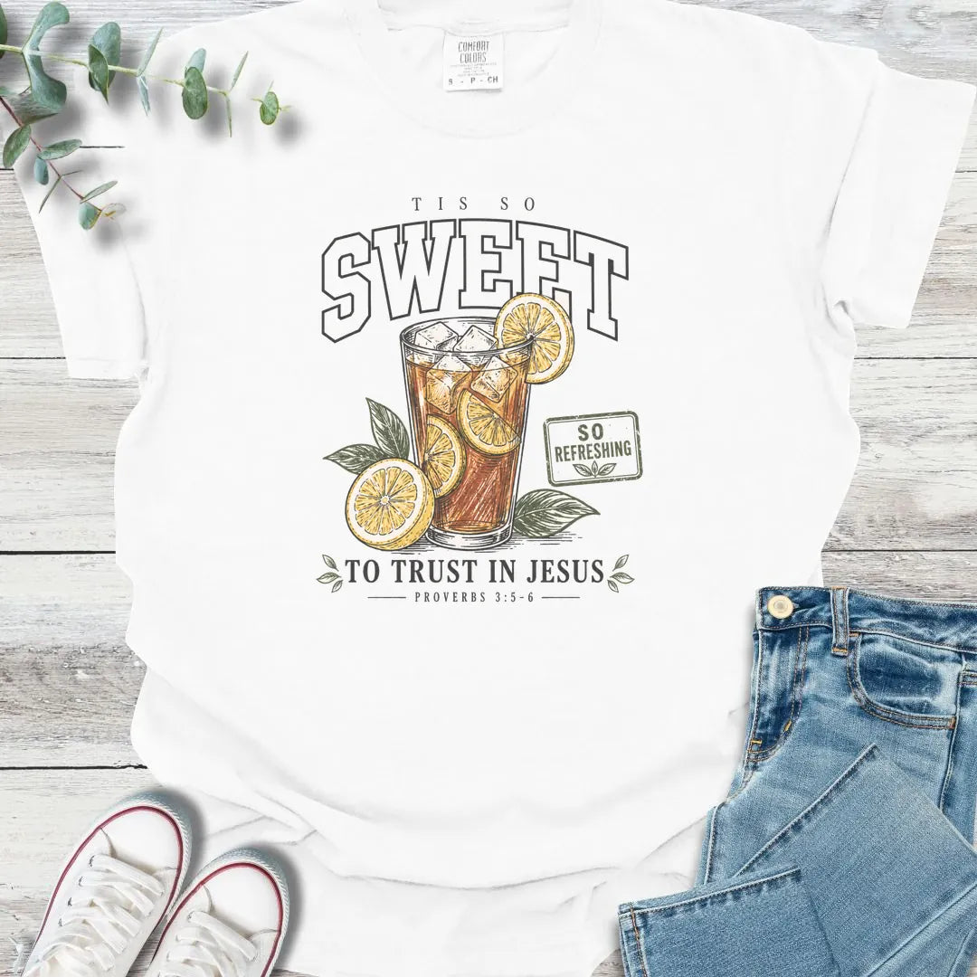 Sweet Tea Trust T-Shirt