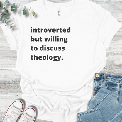 Introverted But... T-Shirt