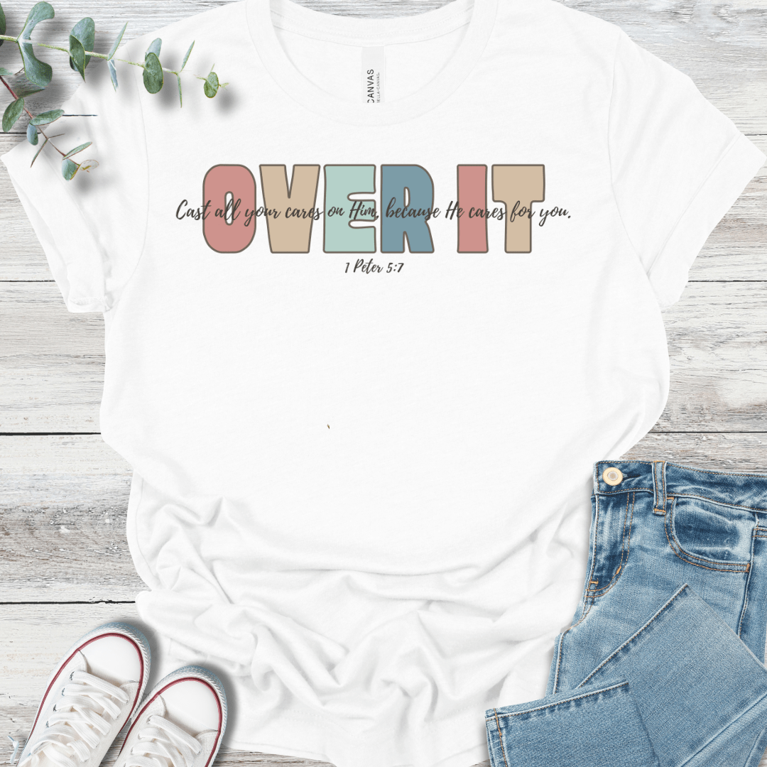 Over It Tee