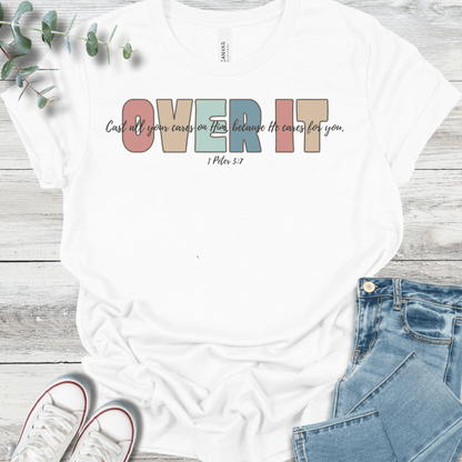 Over It Tee
