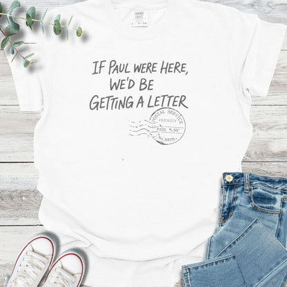 Paul's Letter T-shirt