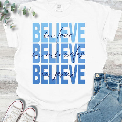 Believe T-shirt