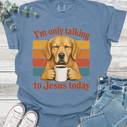 Not Today T-Shirt in Blue Jean - Christian graphic tee