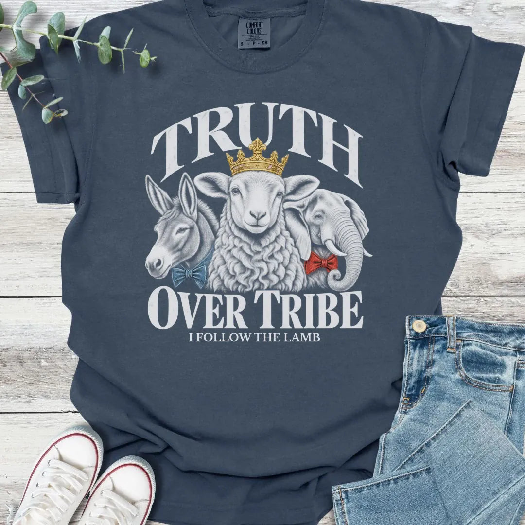 Truth Over Tribe T-Shirt - Christian graphic tee