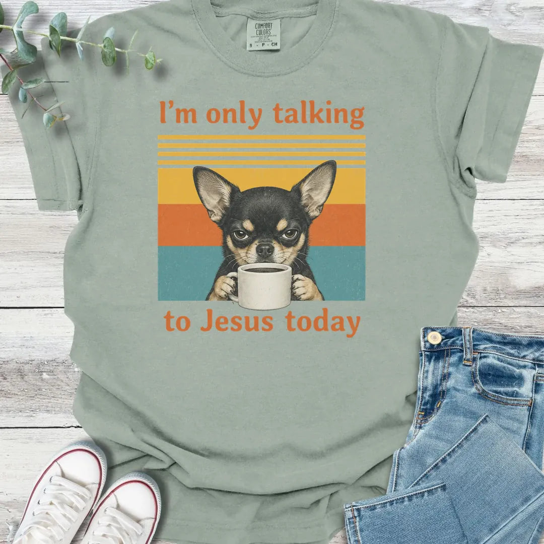 Choosy Chihuahua T-Shirt - Christian graphic tee