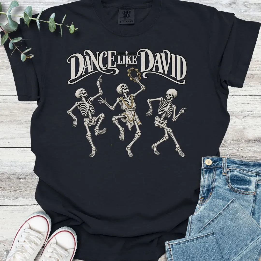 David's Dance Party T-Shirt - Christian graphic tee