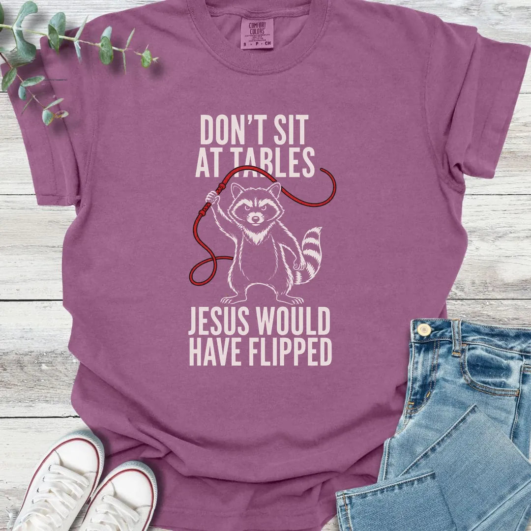 Don't Sit T-Shirt - Christian graphic tee