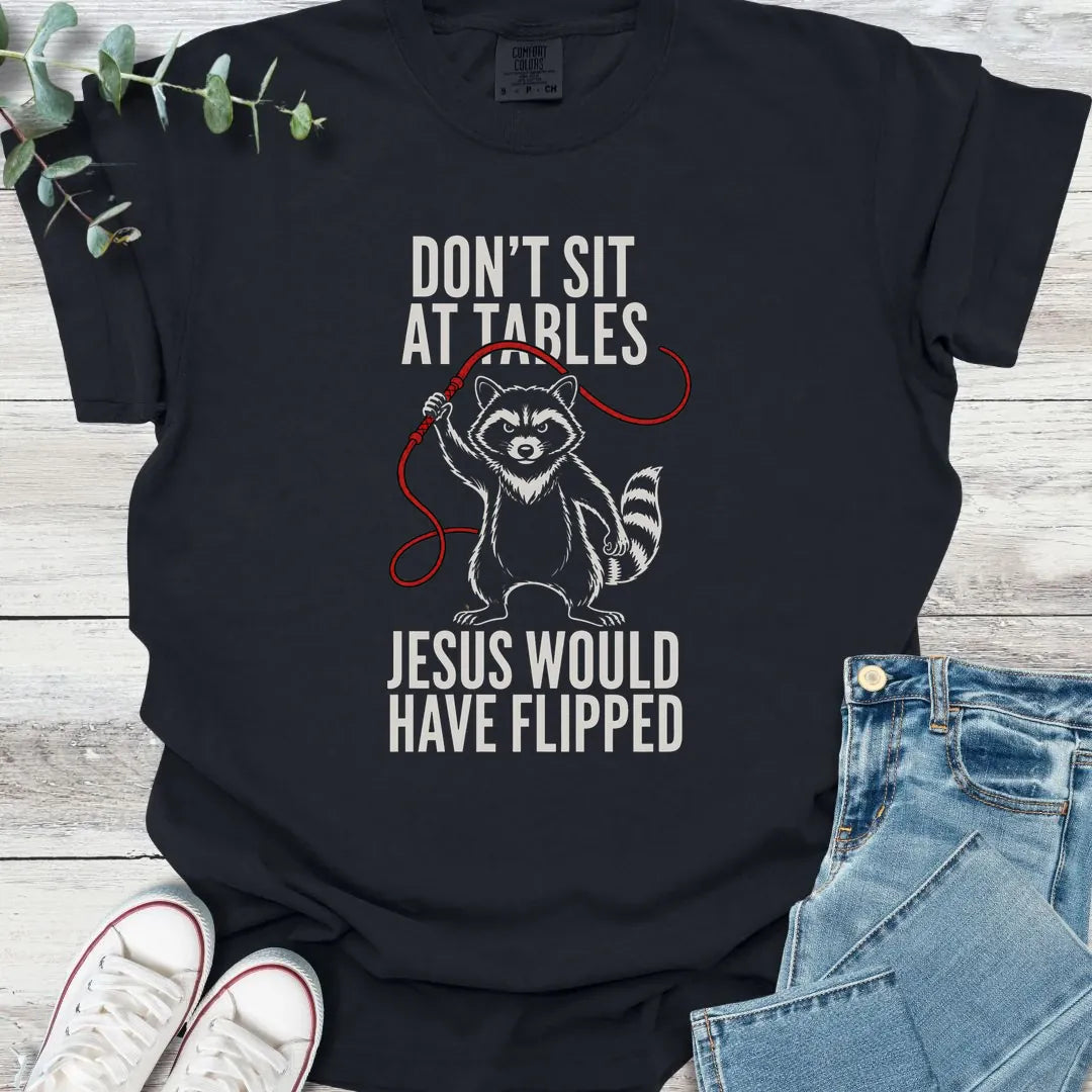 Don't Sit T-Shirt - Christian graphic tee