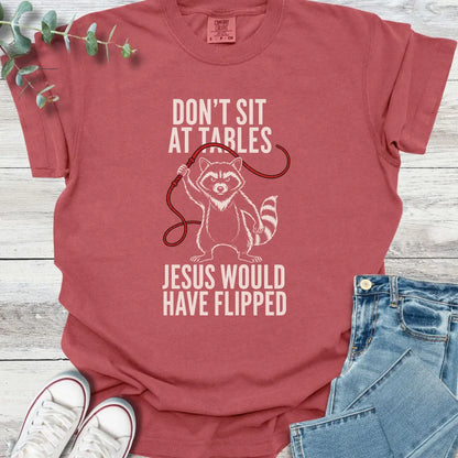 Don't Sit T-Shirt - Christian graphic tee