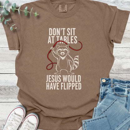 Don't Sit T-Shirt - Christian graphic tee