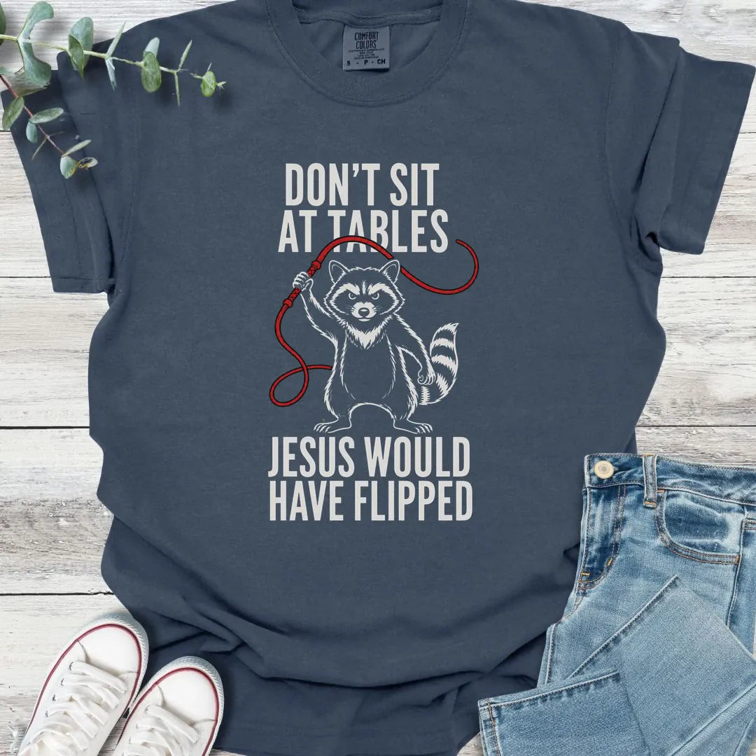 Don't Sit T-Shirt - Christian graphic tee