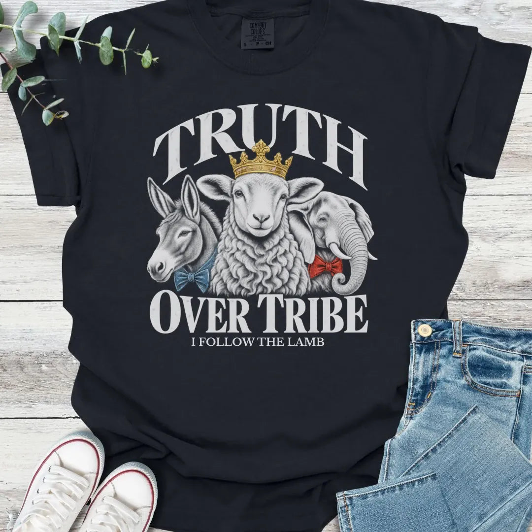 Truth Over Tribe T-Shirt - Christian graphic tee