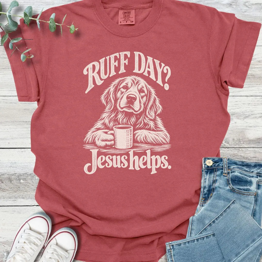 Ruff Day T-Shirt - Christian graphic tee