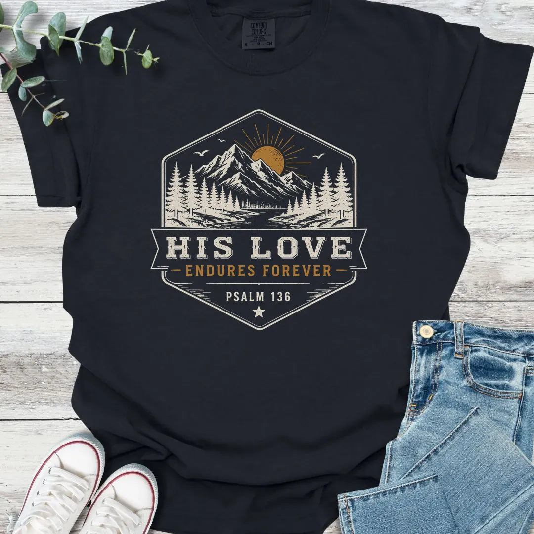 Endures Forever T-Shirt - Christian graphic tee