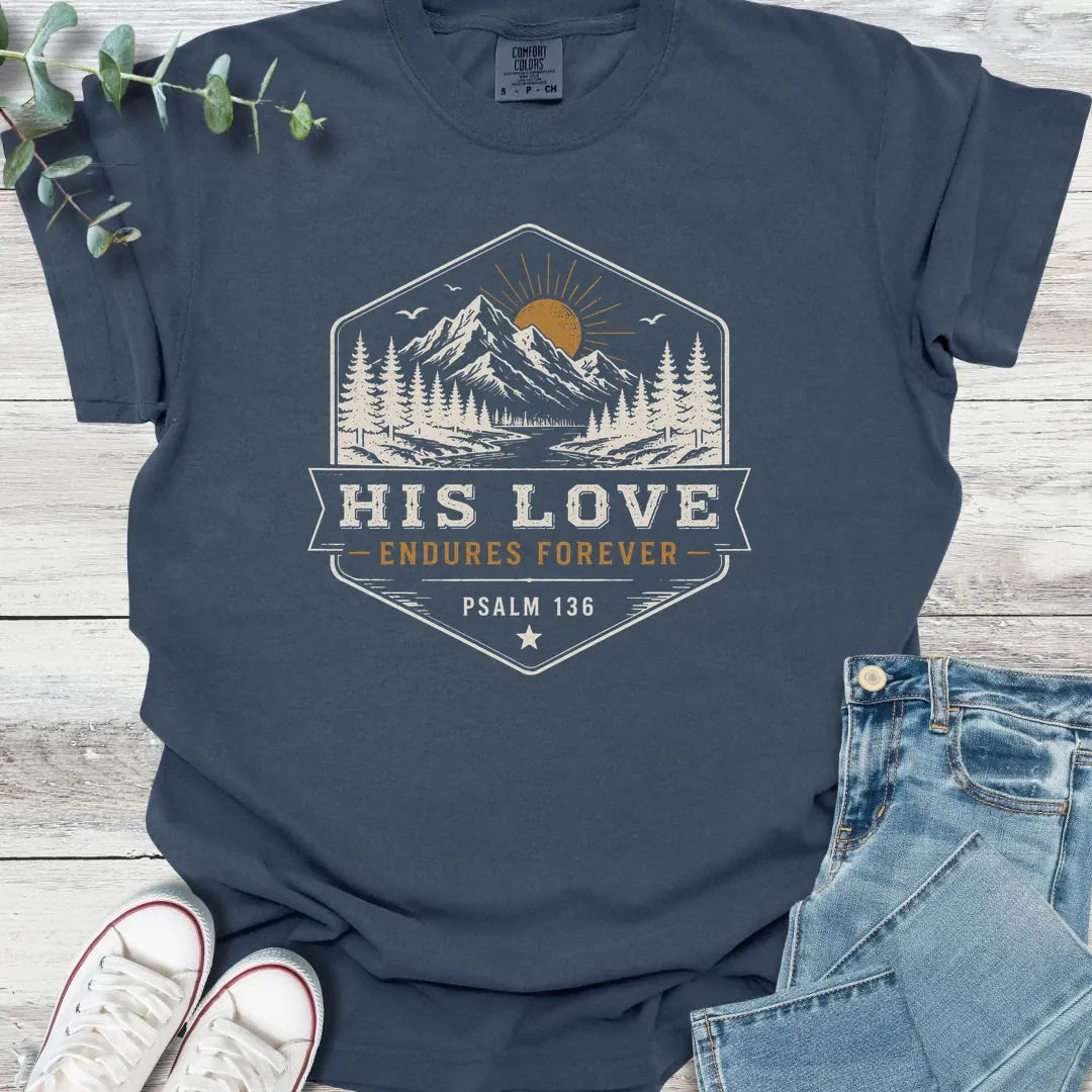 Endures Forever T-Shirt - Christian graphic tee